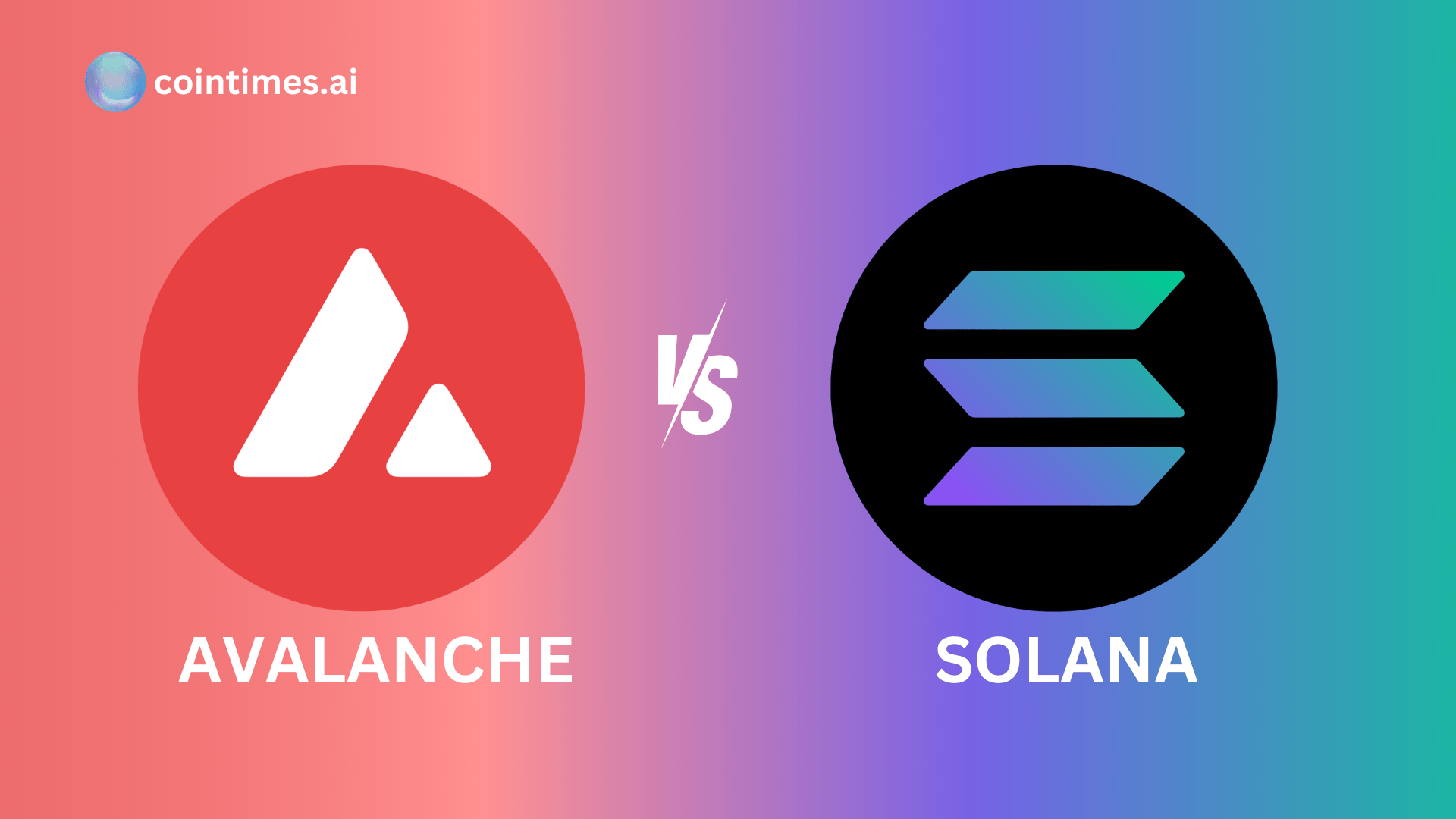 AVAX vs Solana: Solana Leads, But Avalanche Could Outperform