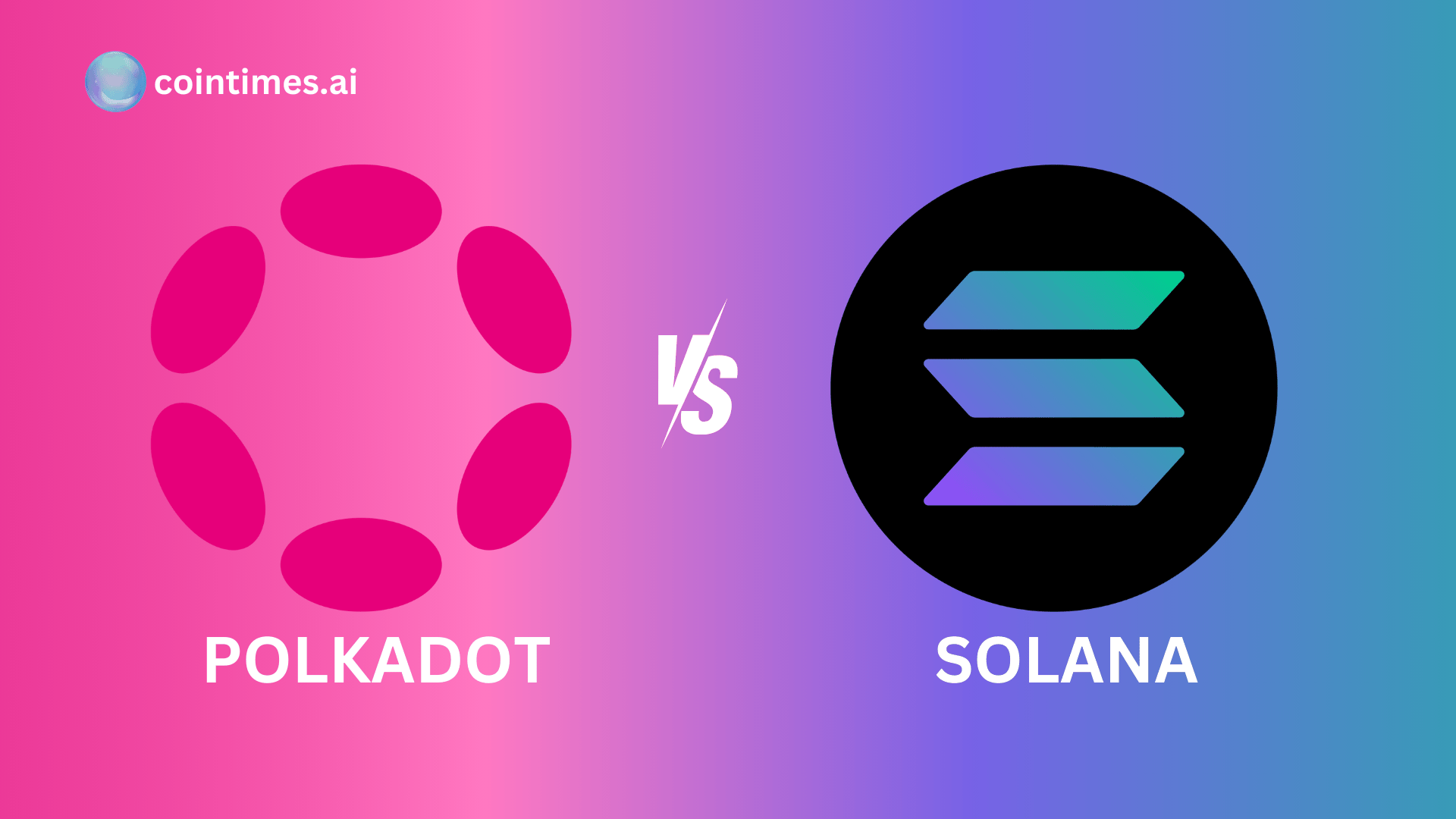 Solana vs Polkadot: Who’s Truly Leading the Blockchain Race?