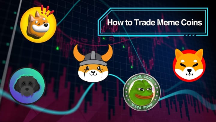 How to Trade Meme Coins: A Complete Guide